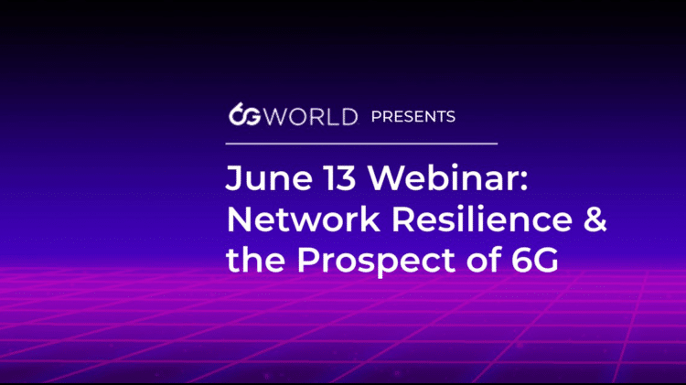Network Resilience & the Prospect of 6G - Webinar 2024